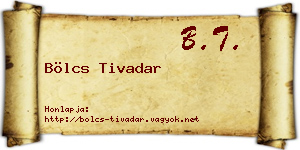 Bölcs Tivadar névjegykártya